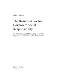 The Business Case for Corporate Social Responsibility: Understanding and Measuring Economic Impacts of Corporate Social Performance