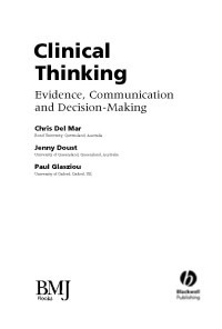 Clinical
Thinking: Evidence, Communication and Decision-Making