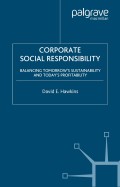 Corporate social responsibility: Balancing tomorrow's sustainability and todays profitability