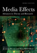 Media effects : advances in theory and research