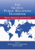 The global public relations handbook : theory, research, and practice