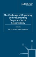 The Challenge of Organizing and Implementing Corporate Social Responsibility