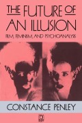 The future of an illusion: film, feminism, and psychoanalysis