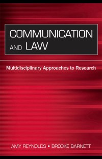 Communication and law : multidisciplinary approaches to research