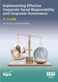 Implementing effective corporate social responsibility and corporate governance : a guide