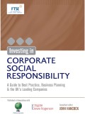 Investing in corporate social responsibility: a guide to best practice, business planning and
the UK’s leading companies