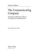 The Communicating
Company
Towards an Alternative Theory
of Corporate Communication