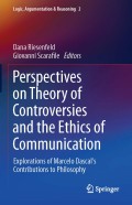 Perspectives on Theory
of Controversies and the
Ethics of Communication