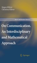 On Communication an interdisclipinary
and mathematical approach