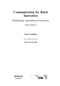 Communication for Rural
Innovation : Rethinking Agricultural Extension