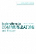 Explorations in Communication and History