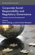 Corporate Social Responsibility and Regulatory Governance: Towards Inclusive Development