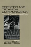 Scientific and technical communication: theory, practice, and policy