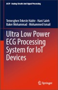 Ultra low power ECG processing system for IoT devices