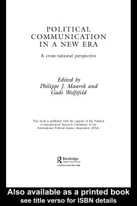 Political communication in a new era: A cross-national perspective