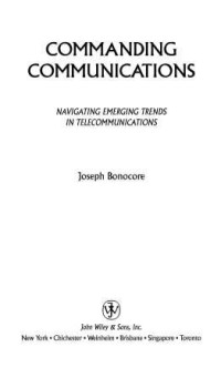 Commanding communications: Navigating emerging trends in telecommunications