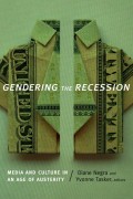 Gendering the Recession: Media and Culture in an age of Austerity