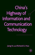 China’s Highway of
Information and
Communication
Technology