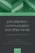 Joint Attention:Communication and Other Minds: Issues in Philosophy and Psychology