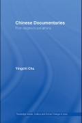 Chinese documentaries : from dogma to polyphony