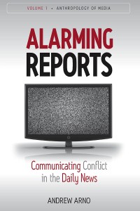 Alarming reports : communicating conflict in the daily news