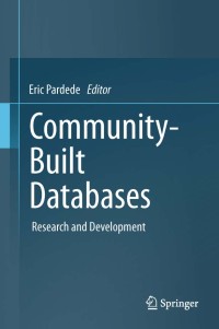 Community-Built Databases: Research and Development