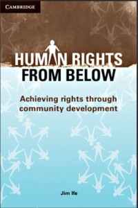 Human rights from below : achieving rights through community development