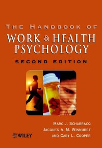 Handbook of work & health psychology