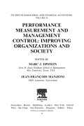 Performance measurement and management control : improving organizations and society