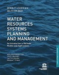 Water resources systems planning and management: an introduction to methods, models and applications