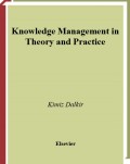 Knowledge management in theory and practice