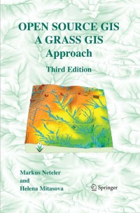 Open sources gis a grass gis approach