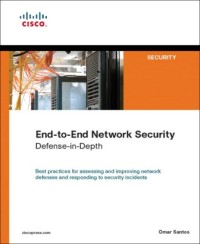 End-to-end network security defense-in-depth