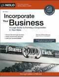 Incorporate your business : a legal guide to forming a corporation in your state