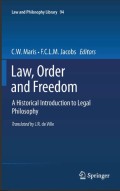 Law, Order and freedoom : a historical introduction to legal philosophy