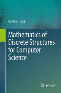 Mathematics of discrete structures for computer science