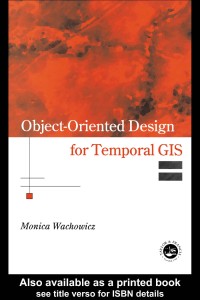 Object-oriented design for temporal GIS