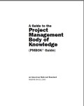 A guide ti the project management body of knowledge