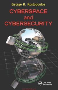 Cyberspace and cybersecurity