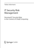 IT security risk management : perceived IT security risks in the context of cloud computing