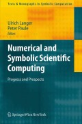 Numerical and symbolic scientific computing : progress and prospects