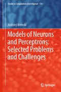 Models of neurons and perceptrons:selected problems and callenges