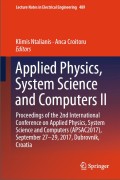 Applied physics,system science and computers II : proceedings of the 2nd international conference on applied physics, system science and computers (APSAC2017),
september 27–29, 2017, Dubrovnik, Croatia