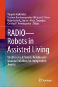 Radio-robots in assisted living : unobtrusive, efﬁcient, reliable and modular solutions for independent ageing