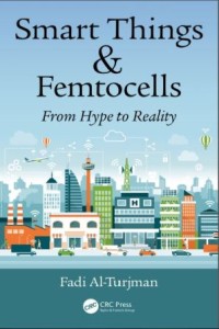 Smart things and femtocells from hype to reality