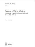 Survey of text mining clustering, classification, and retrieval scanned by velocity
with 57 Illustrations