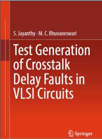 Test Generation of Crosstalk Delay Faults in VLSI Circuits