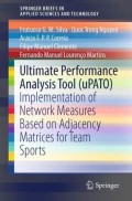 Ultimate performance analysis tool (uPATO): implementation of network measures based on adjacency matrices for team sports