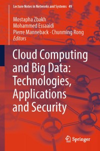 Cloud computing and big data: technologies, applications and security