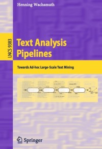 Text analysis pipelines